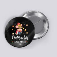 Team Mouse Nutcracker Christmas Dance Soldier Button