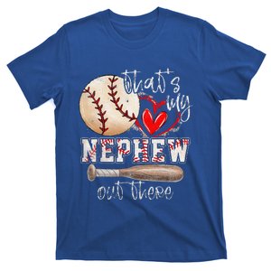 Thats My Nephew Out There Baseball Aunt Auntie T-Shirt