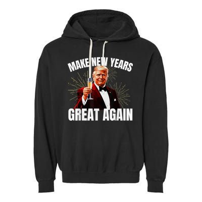 Trump Make New Year Great Again Happy New Years Eve Day 2025 Garment-Dyed Fleece Hoodie