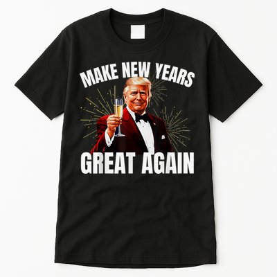 Trump Make New Year Great Again Happy New Years Eve Day 2025 Tall T-Shirt
