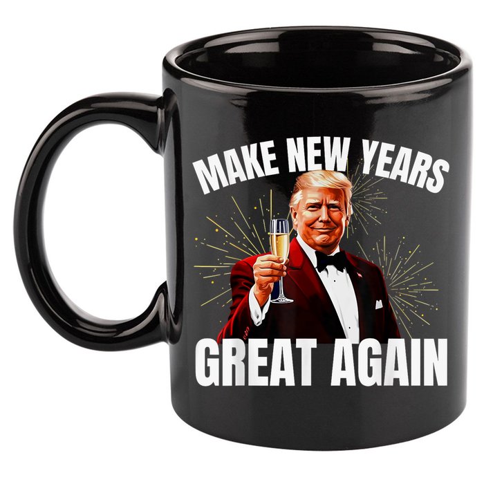 Trump Make New Year Great Again Happy New Years Eve Day 2025 11oz C Handle Ceramic Mug