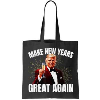 Trump Make New Year Great Again Happy New Years Eve Day 2025 Bag