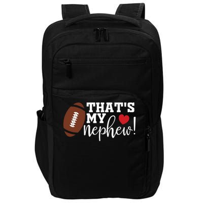 That's My Nephew Aunt Biggest Fan Football Game Day Impact Tech Backpack