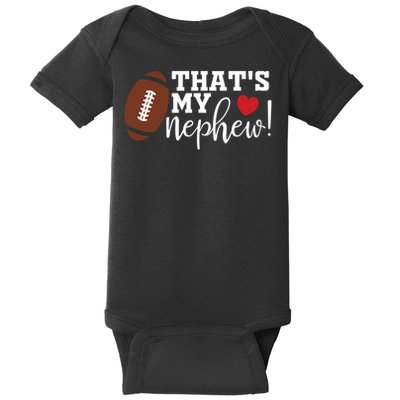 That's My Nephew Aunt Biggest Fan Football Game Day Baby Bodysuit