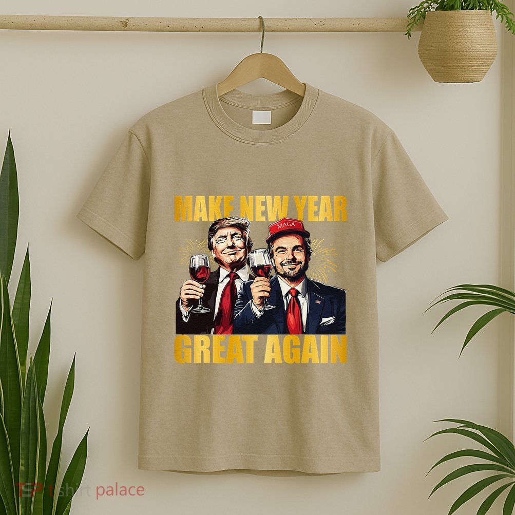 Trump Make New Year Great Again Happy New Years Eve Day T-Shirt