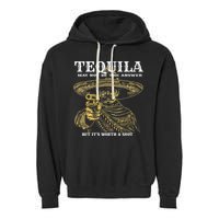 Tequila May Not Be The Answer But It’S Worth A Shot Garment-Dyed Fleece Hoodie