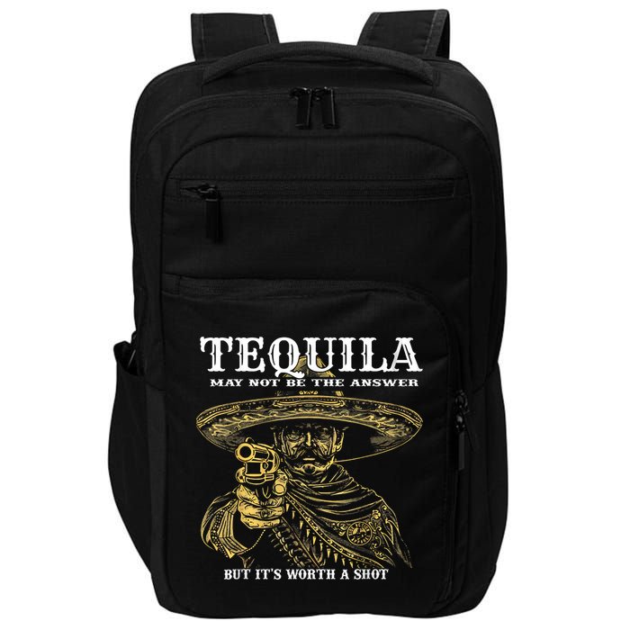 Tequila May Not Be The Answer But It’S Worth A Shot Impact Tech Backpack