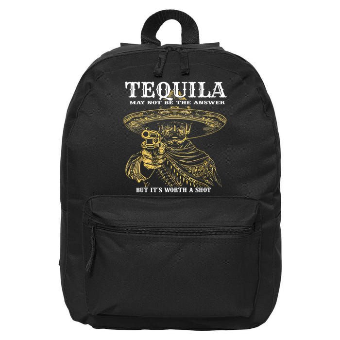 Tequila May Not Be The Answer But It’S Worth A Shot 16 in Basic Backpack