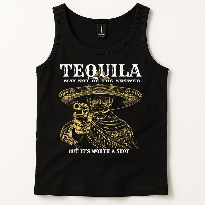 Tequila May Not Be The Answer But It’S Worth A Shot Tank Top