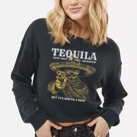 Tequila May Not Be The Answer But It’S Worth A Shot Cropped Pullover Crew
