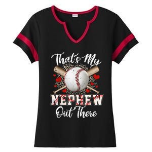 That's My Nephew Out There Baseball Aunt Auntie Mothers Day Ladies Halftime Notch Neck Tee