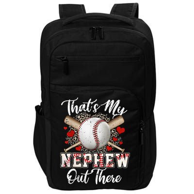 That's My Nephew Out There Baseball Aunt Auntie Mothers Day Impact Tech Backpack