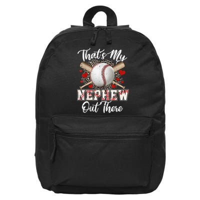 That's My Nephew Out There Baseball Aunt Auntie Mothers Day 16 in Basic Backpack