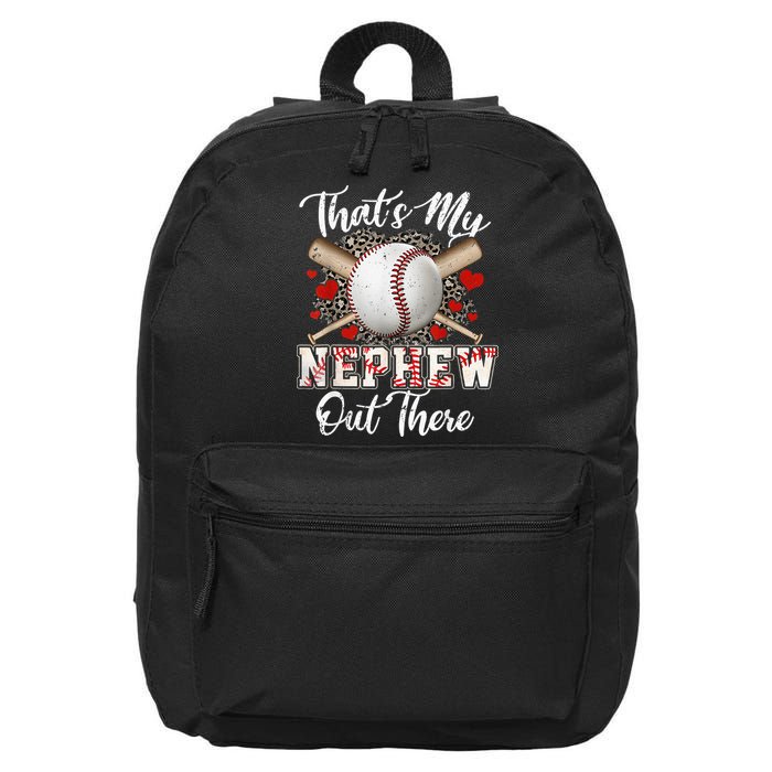 That's My Nephew Out There Baseball Aunt Auntie Mothers Day 16 in Basic Backpack