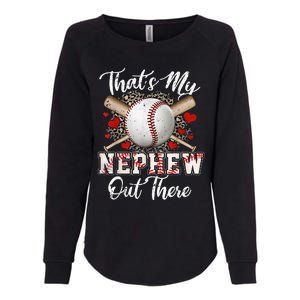 That's My Nephew Out There Baseball Aunt Auntie Mothers Day Womens California Wash Sweatshirt