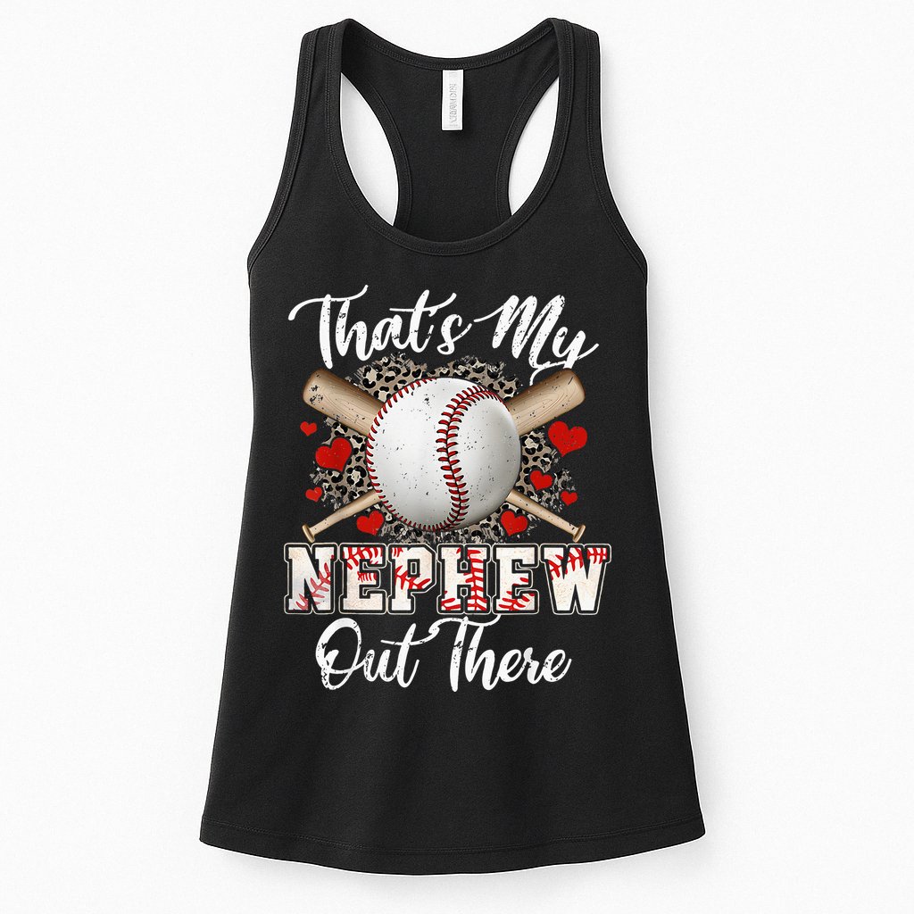 That's My Nephew Out There Baseball Aunt Auntie Mothers Day Womens Tank Top