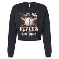 That's My Nephew Out There Baseball Aunt Auntie Mothers Day Cropped Pullover Crew