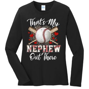 That's My Nephew Out There Baseball Aunt Auntie Mothers Day Ladies Long Sleeve Shirt