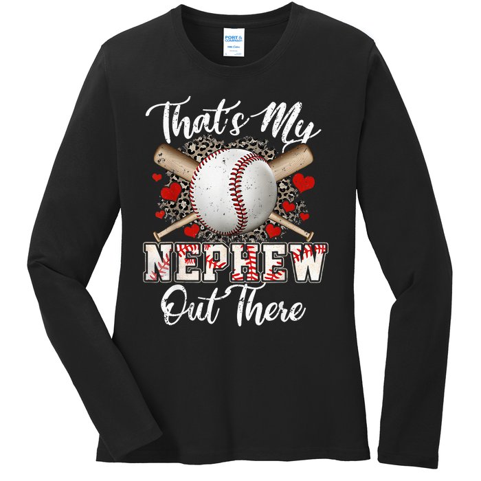 That's My Nephew Out There Baseball Aunt Auntie Mothers Day Ladies Long Sleeve Shirt