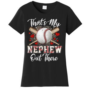 That's My Nephew Out There Baseball Aunt Auntie Mothers Day Women's T-Shirt