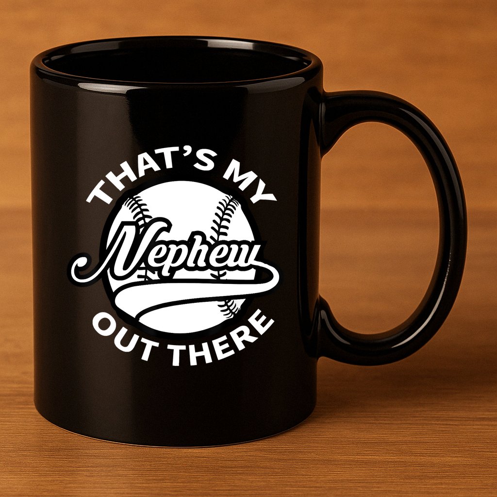 That's My Nephew Out There Baseball Auntie Uncle 11oz C Handle Ceramic Mug