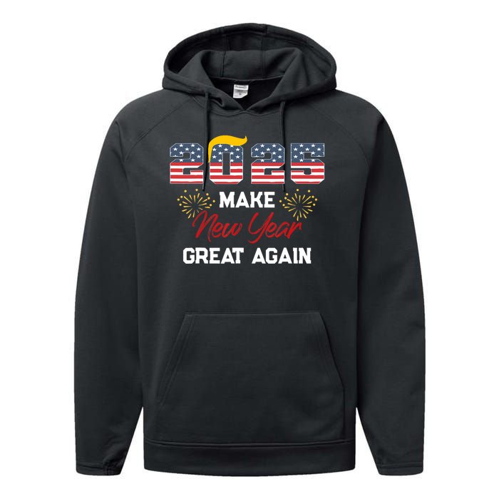 Trump Make New Year Great Again Happy New Years Eve Day 2025 Performance Fleece Hoodie