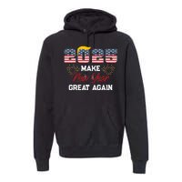 Trump Make New Year Great Again Happy New Years Eve Day 2025 Premium Hoodie