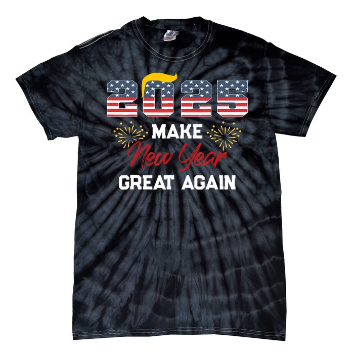 Trump Make New Year Great Again Happy New Years Eve Day 2025 Tie-Dye T-Shirt