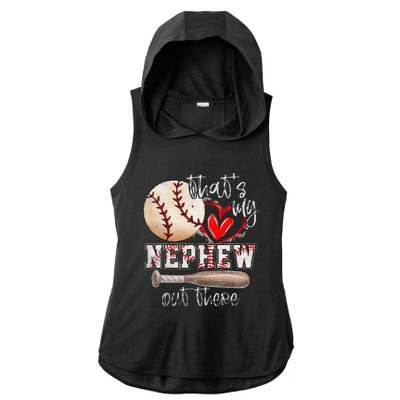 ThatS My Nephew Out There Baseball Aunt Auntie MotherS Day Ladies PosiCharge Tri-Blend Wicking Draft Hoodie Tank