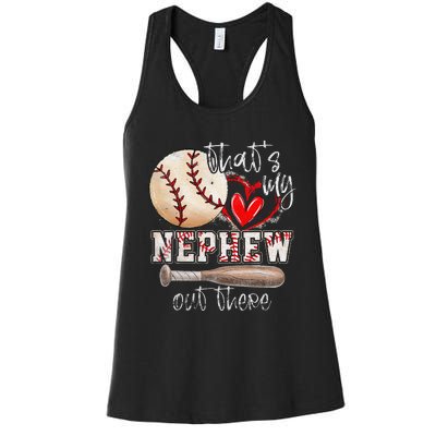 ThatS My Nephew Out There Baseball Aunt Auntie MotherS Day Women's Racerback Tank