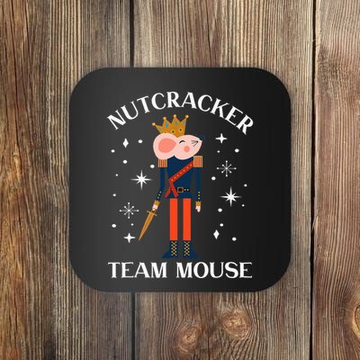 Team Mouse Nutcracker Christmas Dance Funny Soldier Coaster