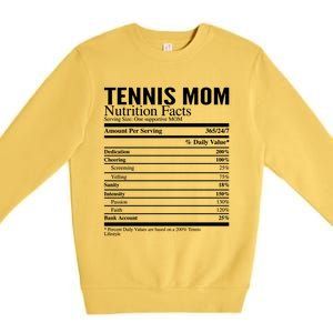 Tennis Mom Nutritional Facts Funny Gift Premium Crewneck Sweatshirt