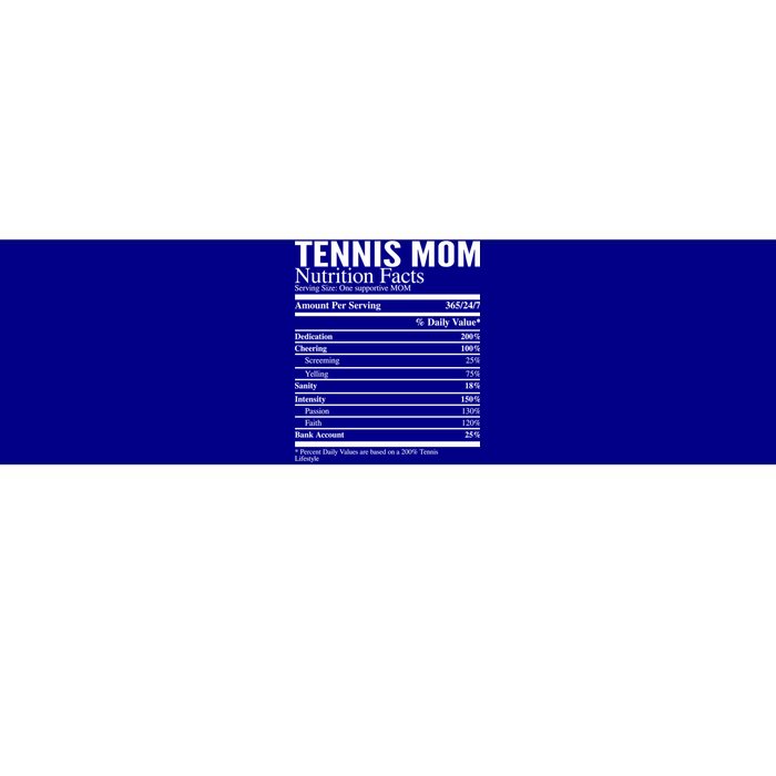 Tennis Mom Nutritional Facts Funny Gift Bumper Sticker