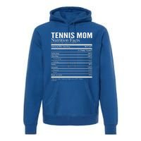 Tennis Mom Nutritional Facts Funny Gift Premium Hoodie