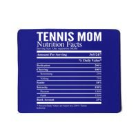 Tennis Mom Nutritional Facts Funny Gift Mousepad