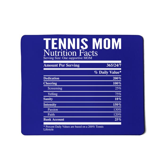 Tennis Mom Nutritional Facts Funny Gift Mousepad