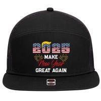 Trump Make New Year Great Again Happy New Years Eve Day 2025 7 Panel Mesh Trucker Snapback Hat