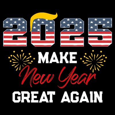 Trump Make New Year Great Again Happy New Years Eve Day 2025 T-Shirt