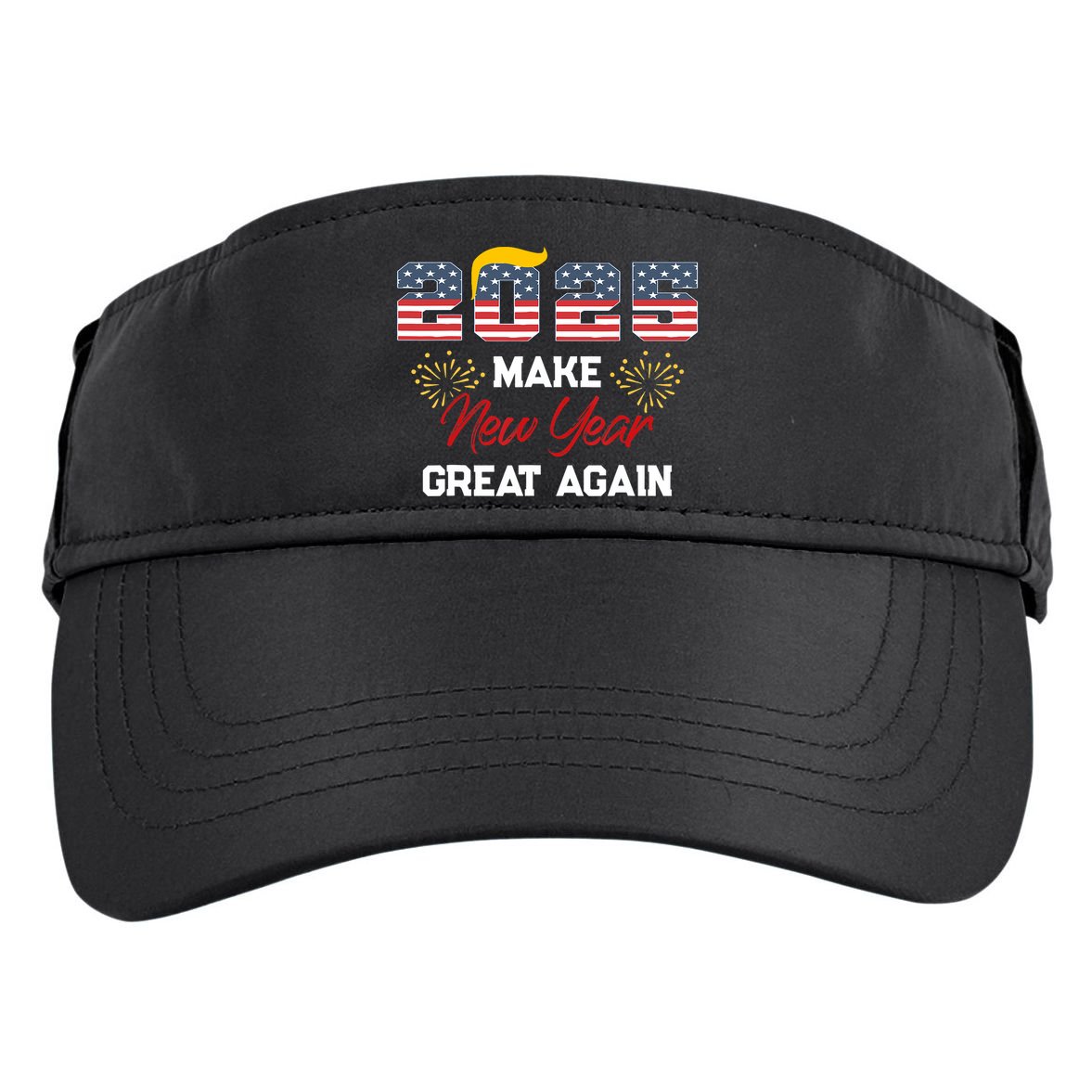 Trump Make New Year Great Again Happy New Years Eve Day 2025 Adult Drive Performance Visor