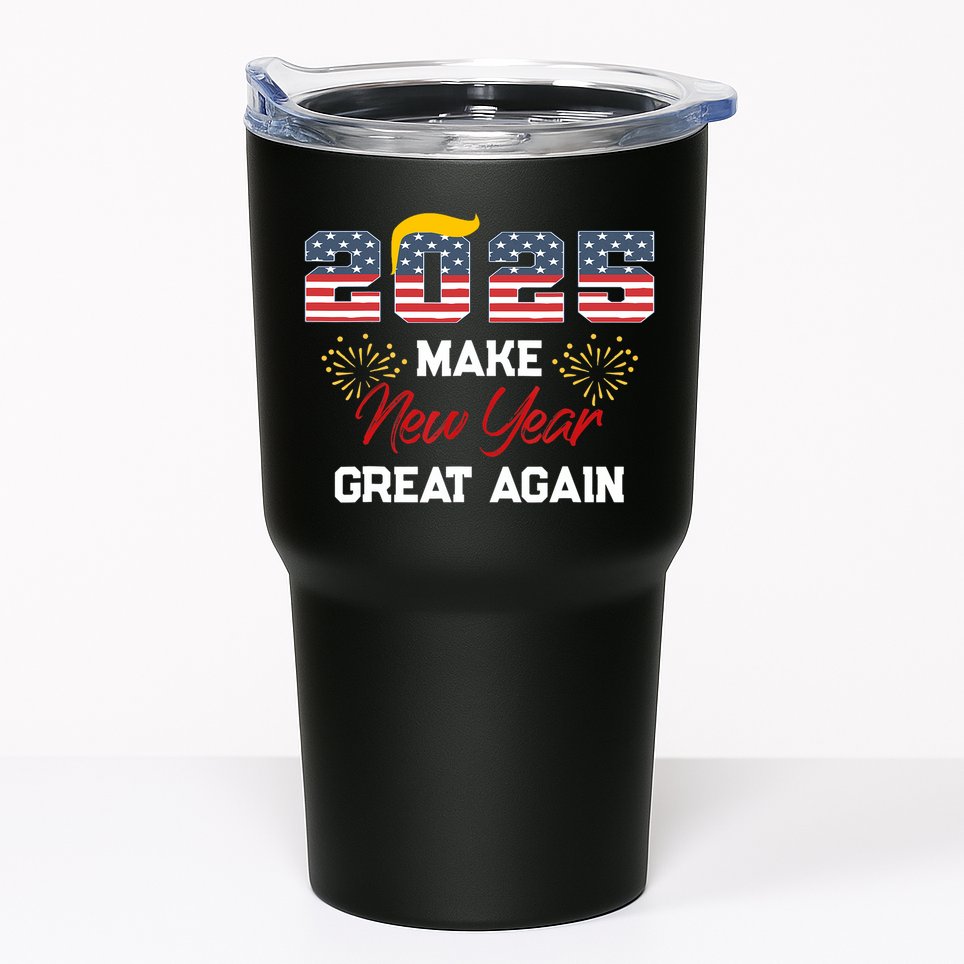 Trump Make New Year Great Again Happy New Years Eve Day 2025 Tumbler