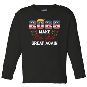 Trump Make New Year Great Again Happy New Years Eve Day 2025 Toddler Long Sleeve Shirt