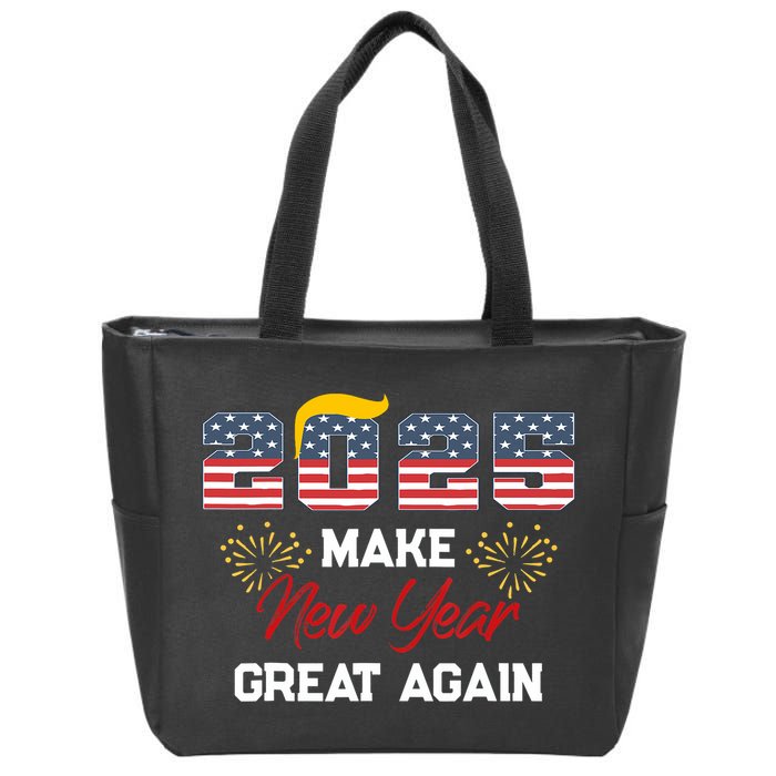 Trump Make New Year Great Again Happy New Years Eve Day 2025 Zip Tote Bag