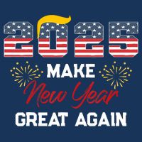 Trump Make New Year Great Again Happy New Years Eve Day 2025 Infant Baby Jersey Bodysuit