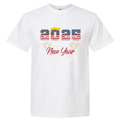 Trump Make New Year Great Again Happy New Years Eve Day 2025 Garment-Dyed Heavyweight T-Shirt