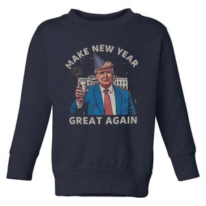 Trump Make New Year Great Again Happy New Years Eve Day 2025 Toddler Sweatshirt