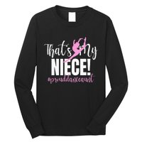 Thats My Niece Dance Aunt Of A Dancer Dancing Auntie Long Sleeve Shirt