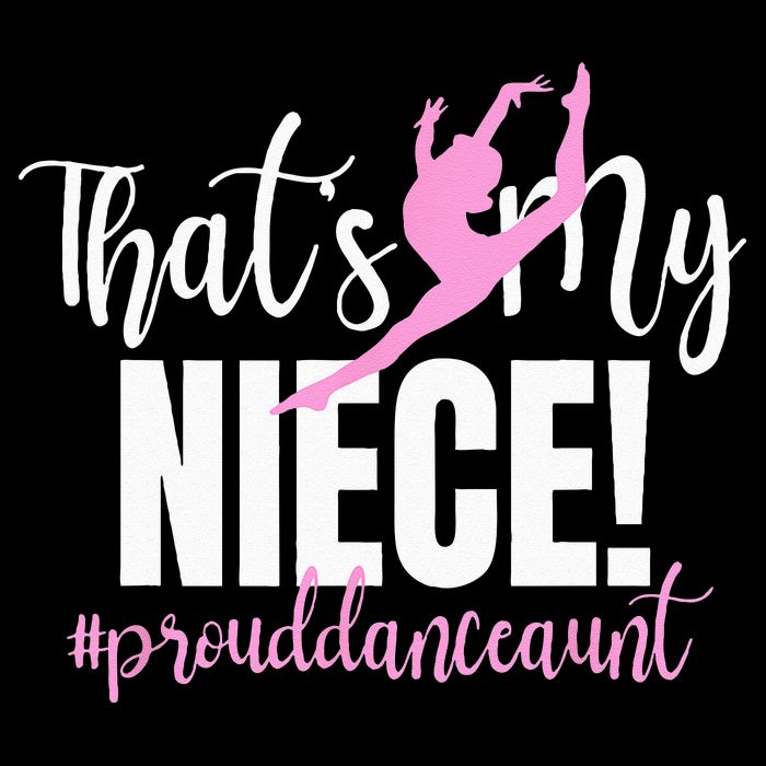 Thats My Niece Dance Aunt Of A Dancer Dancing Auntie Long Sleeve Shirt