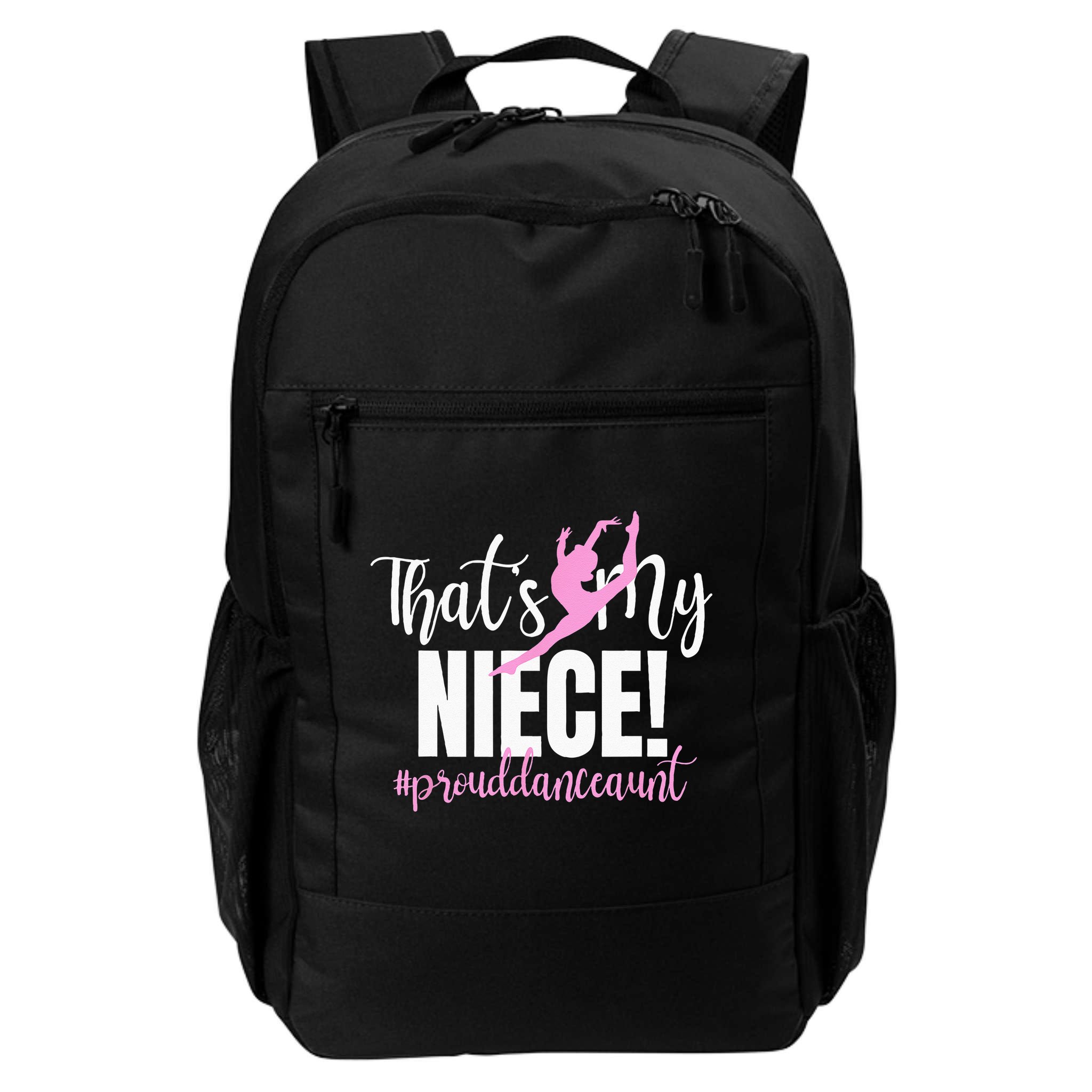 Thats My Niece Dance Aunt Of A Dancer Dancing Auntie Backpack