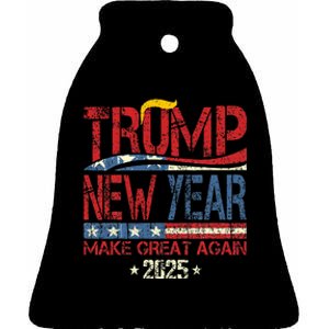 Trump Make New Year Great Again Happy New Years Eve Day 2025 Ceramic Bell Ornament