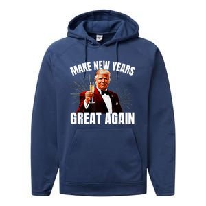 Trump Make New Year Great Again Happy New Years Eve Day 2025 Performance Fleece Hoodie